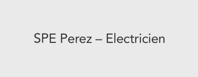 SPE Perez - Electricien
