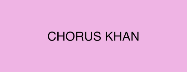 CHORUS KHAN